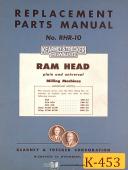Kearney & Trecker Ram Head Only, RHR-10 Milling Machine, Parts Manual